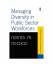 Norma M. Riccucci: Managing Diversity In Norma M. Riccucci: Managing Diversity In