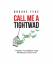 Brooke R. Fyke: Call Me a Tightwad: 7 Ha