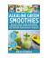 Marta Tuchowska: Alkaline Green Smoothie