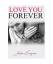 Lorenzana Julian: LOVE YOU FOREVER