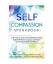 Christopher Clark: Self-Compassion Workb