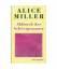 Alice Miller: Abbruch der Schweigemauer