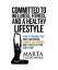 Marta Tuchowska: Committed to Wellness, 