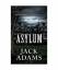 Jack Adams: Asylum