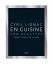 Cyril Lignac: En cuisine - 200 recettes 