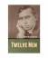 Theodore Dreiser: Twelve Men