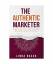 gebrauchtes Buch – Linda Basso – The Authentic Marketer: The Real Girl's Guide to Know Your Worth, Get More Clients & Grow a Business that Genuinely Fits Your Lifestyle – Bild 1