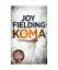 Joy Fielding: Im Koma