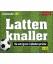 Marco Heibel: Lattenknaller  - Kalender 