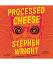 Stephen Wright: Processed Cheese