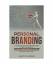 gebrauchtes Buch – Gary Clarke – Personal Branding, The Complete Step-by-Step Beginners Guide to Build Your Brand in – Bild 1