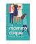 gebrauchtes Buch – Barbara Altamirano – The Mommy Clique – Bild 1