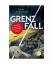 Anna Schneider: Grenzfall - Der Tod in i