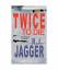 gebrauchtes Buch – R. J. Jagger – Twice To Die – Bild 1