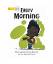 gebrauchtes Buch – Leesah Faye Kenny – Every Morning – Bild 1