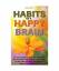 Eldon Wells: Habits of a Happy Brain: Ge