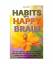 Eldon Wells: Habits of a Happy Brain: Ge