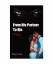 gebrauchtes Buch – Shay Cole – From His Partner to His Prey – Bild 1