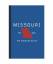 Being, State of: Missouri The Show-Me St Being, State of: Missouri The Show-Me St