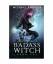 Michael Anderle: How to be a Badass Witc Michael Anderle: How to be a Badass Witc