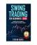 Stefan Davis: Swing Trading for Beginner