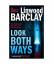 Linwood Barclay: Look Both Ways Linwood Barclay: Look Both Ways