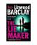 Linwood Barclay: The Lie Maker Linwood Barclay: The Lie Maker