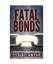 Harley Christensen: Fatal Bonds