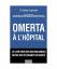 Valérie Auslender: Omerta à l