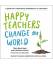 Nhat Hanh, Thich: Happy Teachers Change 