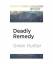 Gwen Hunter: Deadly Remedy (Rhea Lynch, 