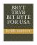 keith mercer: BRYT TRYB BIT BYTE FOR USA