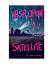 Sophie Labelle: Wish Upon a Satellite Sophie Labelle: Wish Upon a Satellite