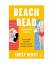 Emily Henry: Beach Read