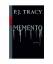 P. J. Tracy: Memento