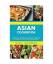 Asian Cookbooks: 2 Books in 1: Discover 