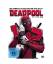 Deadpool - Die komplette Kollektion (bis Deadpool - Die komplette Kollektion (bis