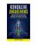 Raynes Woods: Kundalini Awakening Raynes Woods: Kundalini Awakening