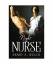 Henry A. Welch: Night Nurse