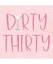 Neues Lebensjahr: Dirty Thirty 30 Gästeb Neues Lebensjahr: Dirty Thirty 30 Gästeb