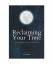 Colin Rowe: Reclaiming Your Time: Master