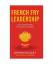 gebrauchtes Buch – Bruno Hilgart – French Fry Leadership: How to Attain Profits Through Serving People – Bild 1