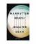 Jennifer Egan: Manhattan Beach Jennifer Egan: Manhattan Beach