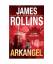 James Rollins: Arkangel Intl: A Sigma Fo