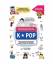 Woosung Kang: Dictionnaire de la K-Pop: 