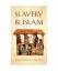 Brown, Jonathan A. C.: Slavery and Islam Brown, Jonathan A. C.: Slavery and Islam