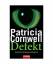 Patricia Cornwell: Defekt