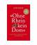 Bernd Imgrund: Ohne Rhein kein Dom