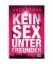 Katy Regan: Kein Sex unter Freunden