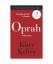 Kitty Kelley: Oprah: A Biography